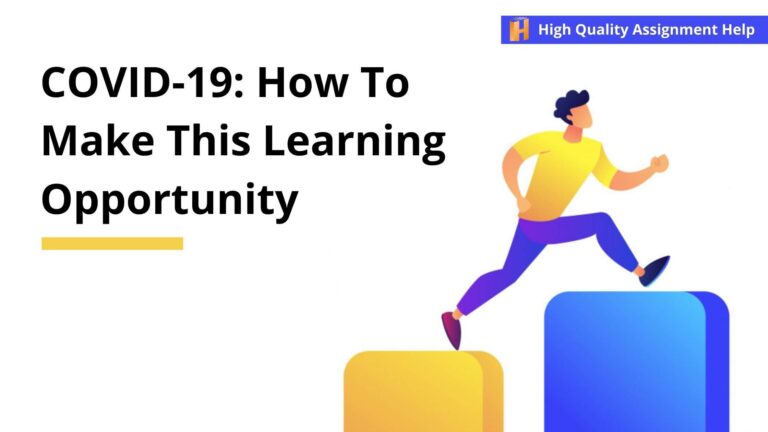 COVID-19: How to make This Learning Opportunity