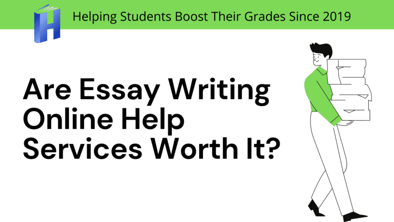 Are Essay Writing Online Help Services Worth It?