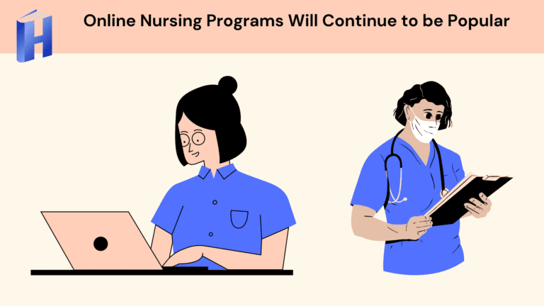 Online Nursing Programs Will Continue to be Popular