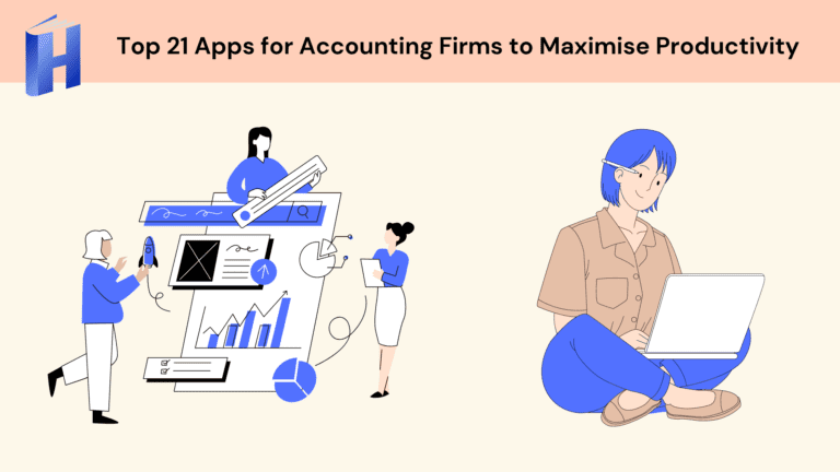 Top 21 Apps for Accounting Firms to Maximise Productivity