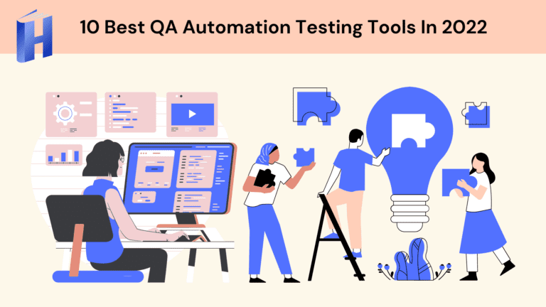 10 Best QA Automation Testing Tools In 2022